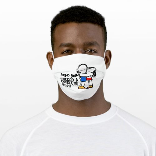 Cute BPD Awareness  Hug a Borderline  DBT Gift Adult Cloth Face Mask