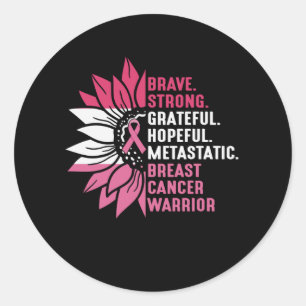 Cute Brave Strong Hopeful Breast Cancer Awareness Classic Round Sticker