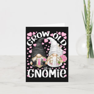Cute Bride And Groom Gnomes Quote Grow Old With My Card