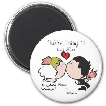 Cute Bride & Groom "we're Doing It" Save The Date Magnet by weddingsNthings at Zazzle