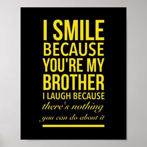 Cute Brother laugh Poster