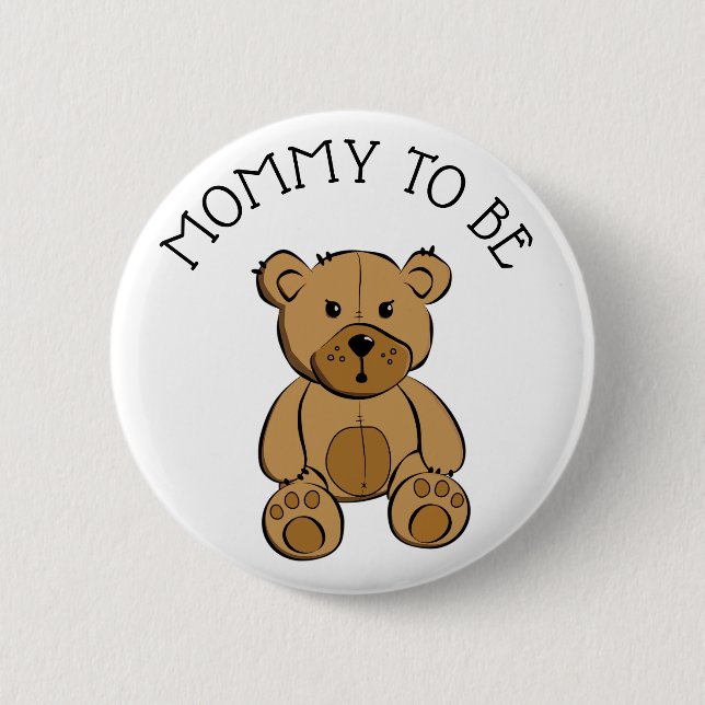 Cute Brown Teddy Bear Mom to be Button (Front)