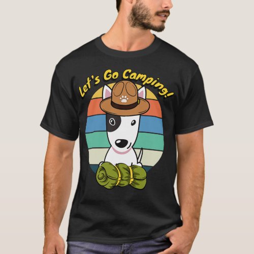 Cute Bull Terrier Wants to go Camping T_Shirt