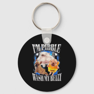 Cute Bulldog Meme Funny I'm Bble Wash My Belly Keychain