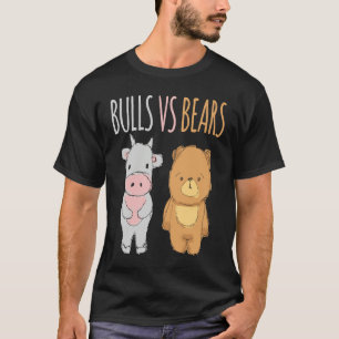 Cute Bulls vs Bears  Forex Crypto Stock Traders T-Shirt