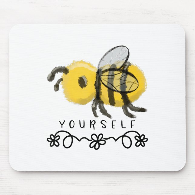 Cute Bumblebee Bee Yourself  Mouse Pad (Front)
