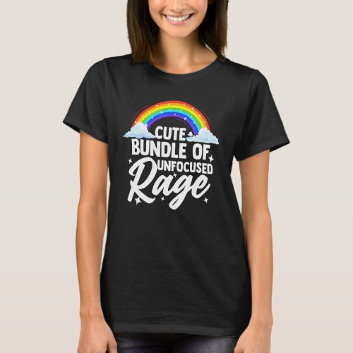 Cute Bundle Of Unfocused Rage Funny Pastel Goth Ra T_Shirt