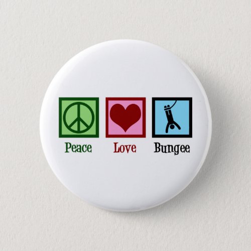 Cute Bungee Jumper Peace Love Bungee Jumping Button