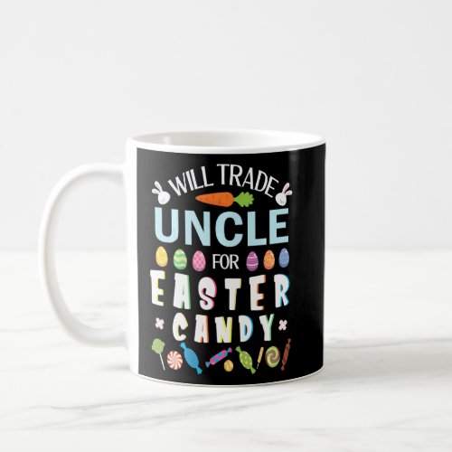 Cute Bunnies Face Will Trade Uncle For Easter Cand Coffee Mug