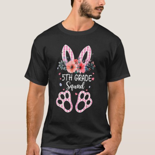 Cute Bunny 5th Grade Teacher Squad Easter Day 2022 T_Shirt