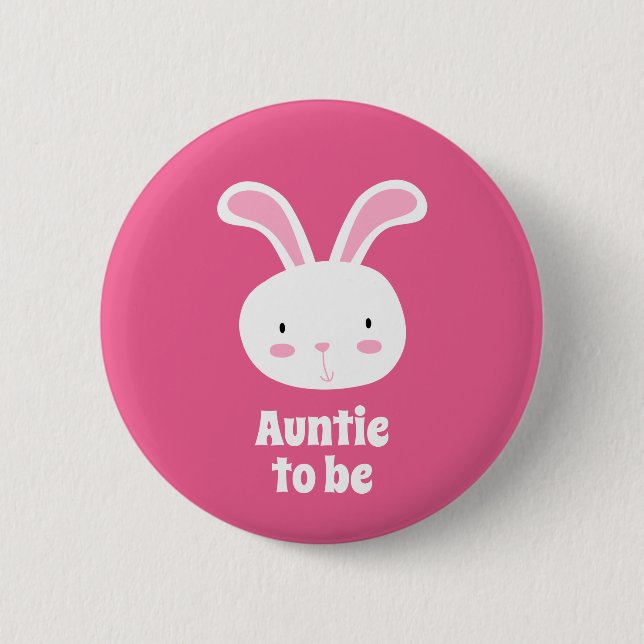 Cute Bunny Auntie to be Button (Front)