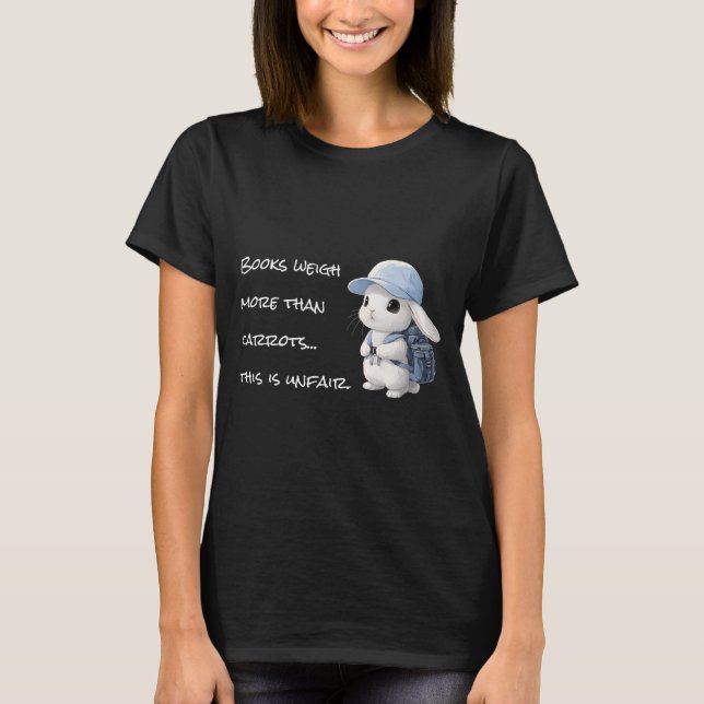Cute bunny back to school T-Shirt (Front)