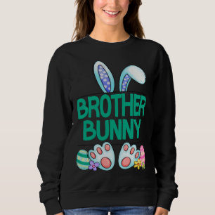 Cute Bunny Brother Bunny Cute Easter Family Matchi Sweatshirt