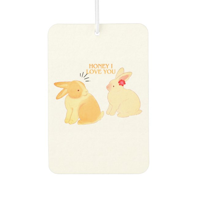 Cute Bunny Couple Love Quote - "Honey I Love You"  Air Freshener (Front)