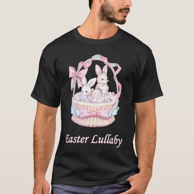 Cute Bunny Easter Lullaby Easter T-Shirt (Front)