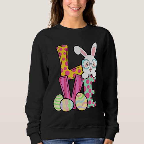 Cute Bunny Egg With Love Boys Girl Kids Easter Day Sweatshirt