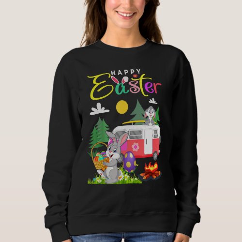 Cute Bunny Eggs Easter Camping Happy Easter Day 20 Sweatshirt