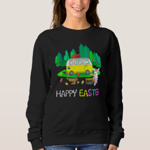 Cute Bunny Eggs Easter Camping Happy Easter Day 20 Sweatshirt