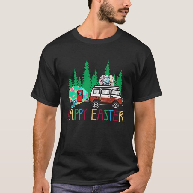 Cute Bunny Eggs Easter Camping Happy Easter Day Ca T-Shirt (Front)