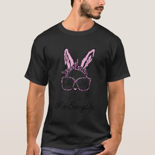 Cute Bunny Face Leopard Glasses Easter Day Mom Bun T_Shirt