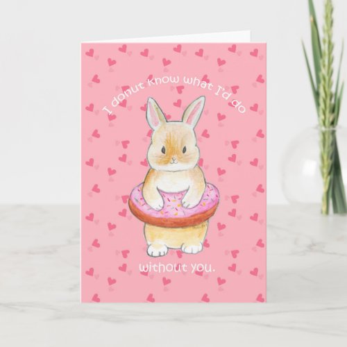 Cute Bunny Love card I donut know what I would do