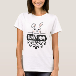 Cute Bunny mom rabbit lover T-Shirt