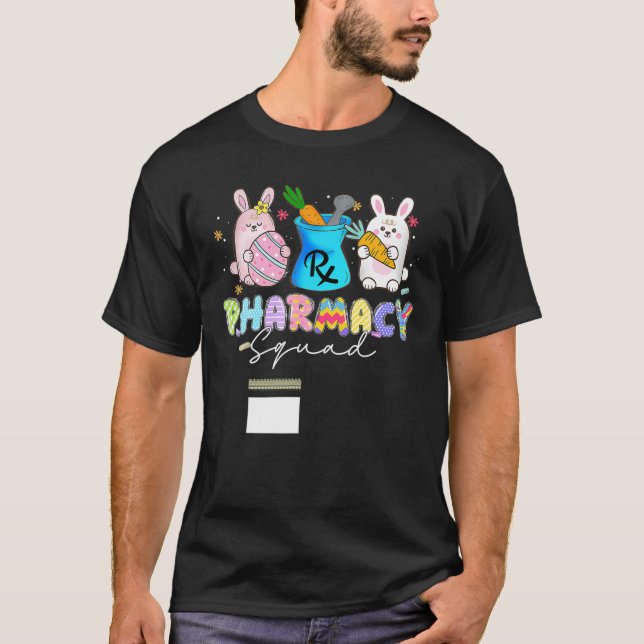 Cute Bunny Pharmacist Pharmacy Squad Happy Easter T-Shirt (Front)