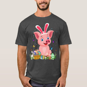 Cute Bunny Pig Easter Hunting Eggs Farmers Happy E T-Shirt