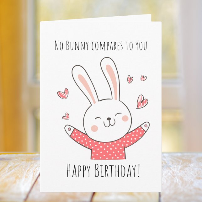Cute Bunny Pun Birthday Card (Creator Uploaded)