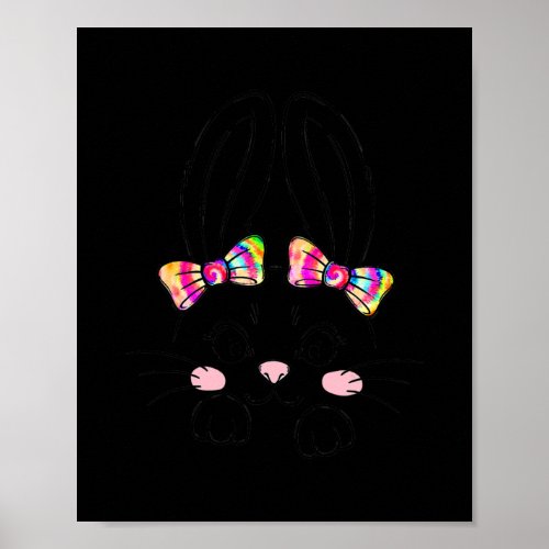 Cute Bunny Rabbit Face Tie Dye Bow Happy Easter Poster