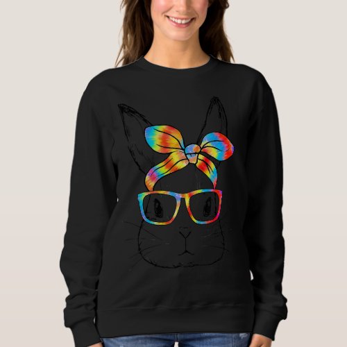 Cute Bunny Rabbit Face Tie Dye Glasses Girl Happy  Sweatshirt