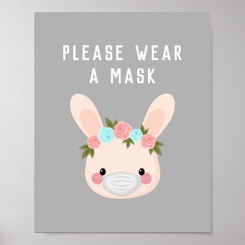 Cute Bunny Rabbit Floral Wear Mask Gray Covid Poster