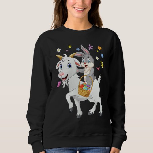 Cute Bunny Riding Goat Hunting Eggs Farmers Happy  Sweatshirt