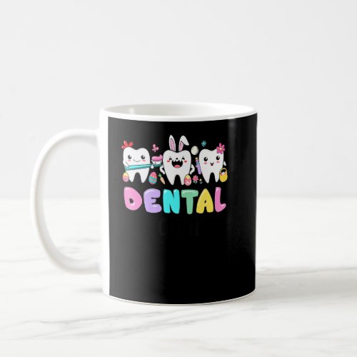 Cute Bunny Teeth Dental Squad Dentist Happy Easter Coffee Mug