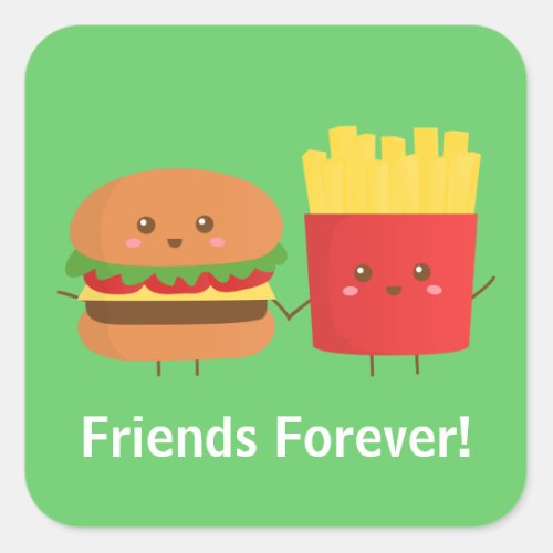 Cute Burger and French Fries Friends Forever Square Sticker