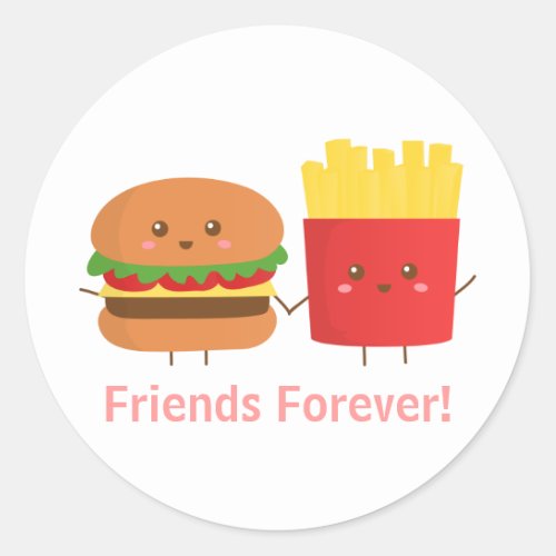 Cute Burger and Fries Friends Forever Classic Round Sticker