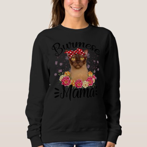Cute Burmese Mama Flower Graphic Cat Lover Sweatshirt