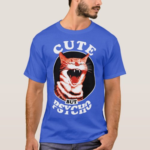 Cute But Cat 1 T_Shirt