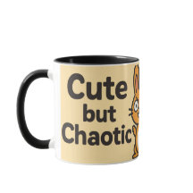 Cute but Chaotic – Funny & Adorable Design