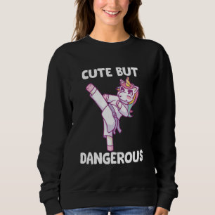 Cute But Dangerous Karate Unicorn Sweatshirt