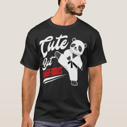 Cute But Dangerous Panda Taekwondo Fighter Funny T T_Shirt