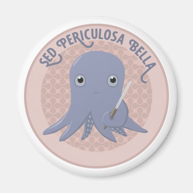 Cute but deadly octopus magnet (Front)