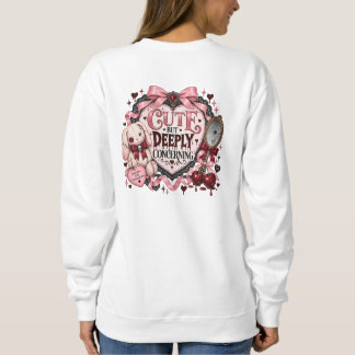 Cute But Deeply Concerning Coquette Sweatshirt