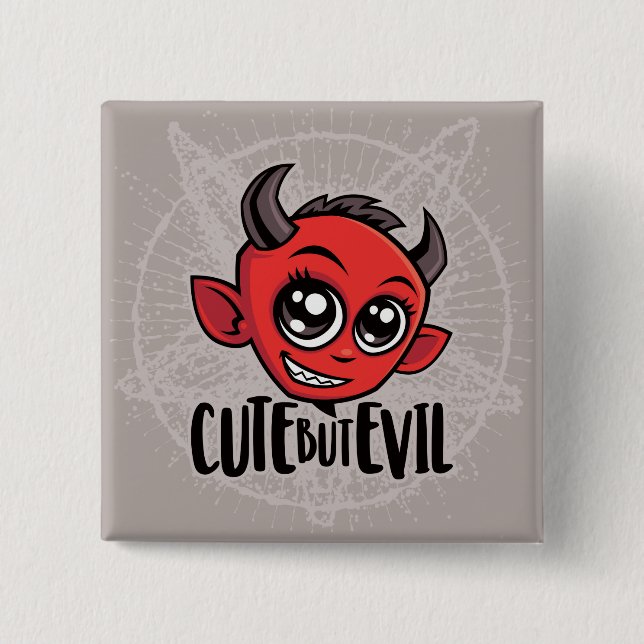 Cute But Evil Button (Front)