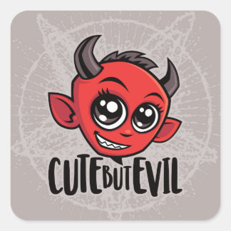 Cute But Evil Square Sticker
