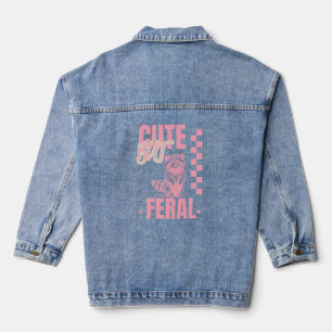 Cute But Feral Funny Meme Quote, Quirky Denim Jacket
