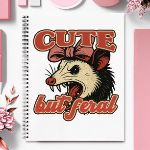 Cute But Feral Possum: Vintage Sarcastic Humor Notebook