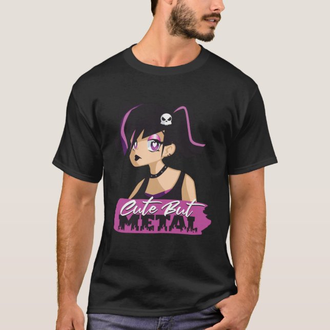 Cute But Metal Metal Music Fans Metalhead T-Shirt (Front)
