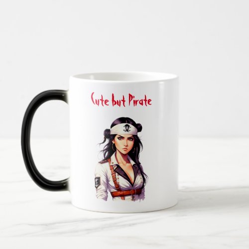 Cute but Pirate Magic Mug