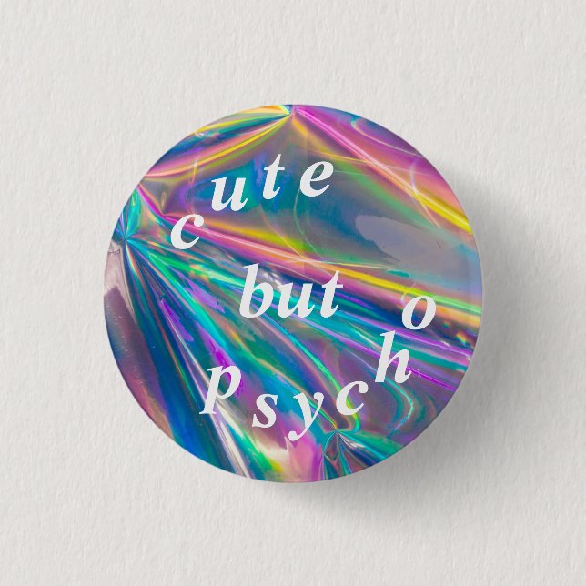 cute but psycho button (Front)